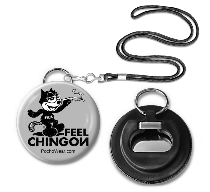 Feel Chingon Button Pin Bottle opener
